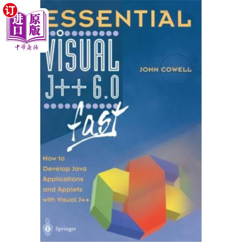 海外直订Essential Visual J++ 6.0 Fast: How to Develop Java Applications and Applets with 基本Visual J