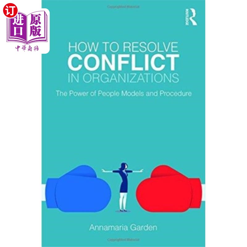 海外直订How to Resolve Conflict in Organizations 如何解决组织中的冲突