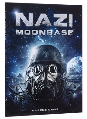 现货 纳粹月球基地 Nazi Moonbase 英文原版 格雷姆戴维斯 GraemeDavis BloomsburyUK 科幻小说