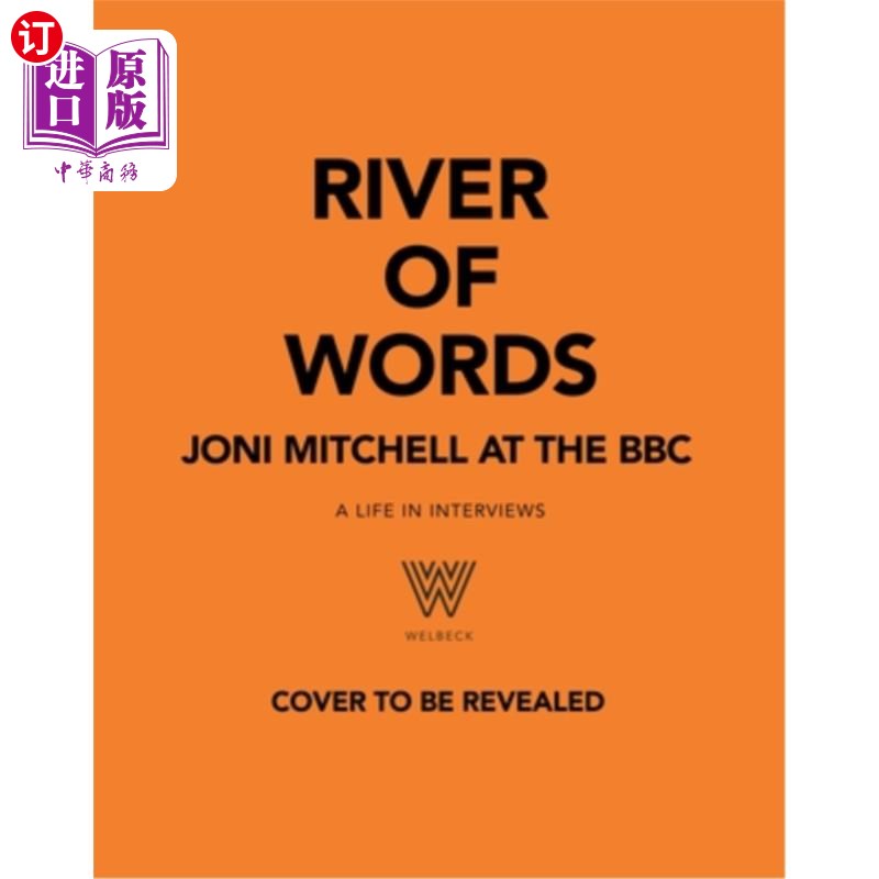 海外直订River of Words: Joni Mitchell at the BBC: A Life on the Airwaves 文字之河：Joni Mitchell在BBC：电波上的生活图片
