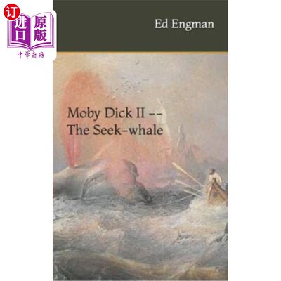 海外直订Moby Dick II -- The Seek-Whale 白鲸二号--猎鲸