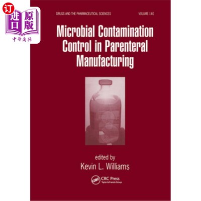 海外直订Microbial Contamination Control in Parenteral Manufacturing 肠外注射生产中的微生物污染控制