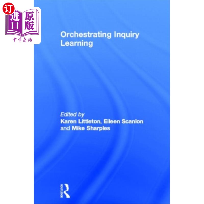 海外直订Orchestrating Inquiry Learning 组织探究性学习