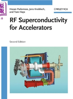 现货 加速器用射频超导性 Rf Superconductivity For Accelerators 英文原版 Hasan Padamsee 【中商原版】