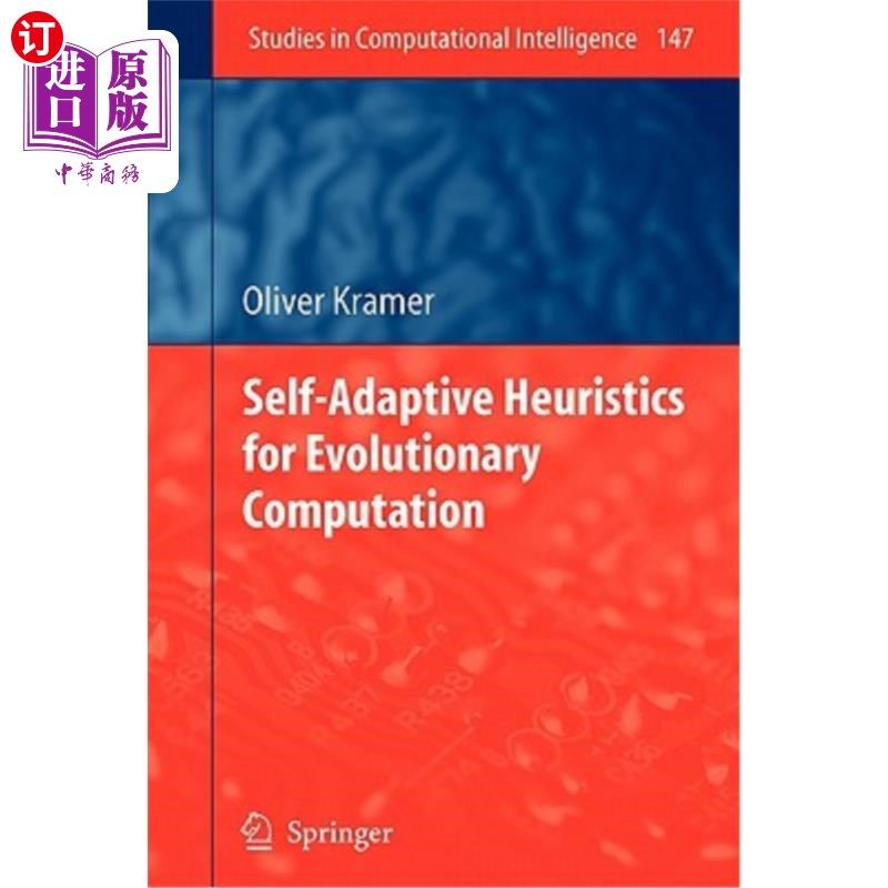 海外直订Self-Adaptive Heuristics for Evolutionary Computation 进化计算中的自适应启发式算法