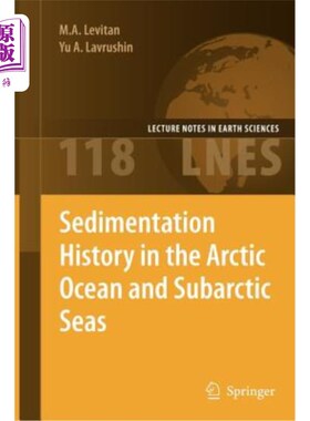 海外直订Sedimentation History in the Arctic Ocean and Subarctic Seas for the Last 130 Ky 过去130 Kyr北冰洋和亚北