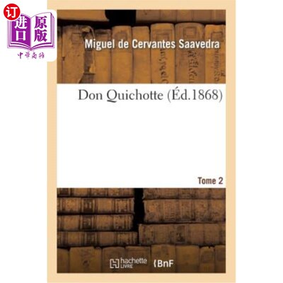 海外直订法语 Don Quichotte.Tome 2 唐Quichotte。本2