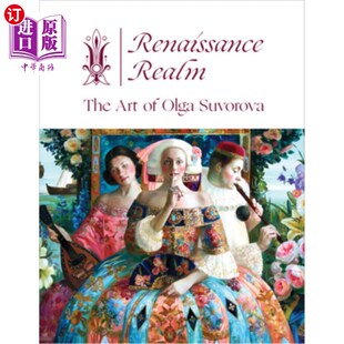 Art 奥尔加·苏沃洛娃 Realm 艺术 文艺复兴王国 The Suvorova 海外直订Renaissance Olga