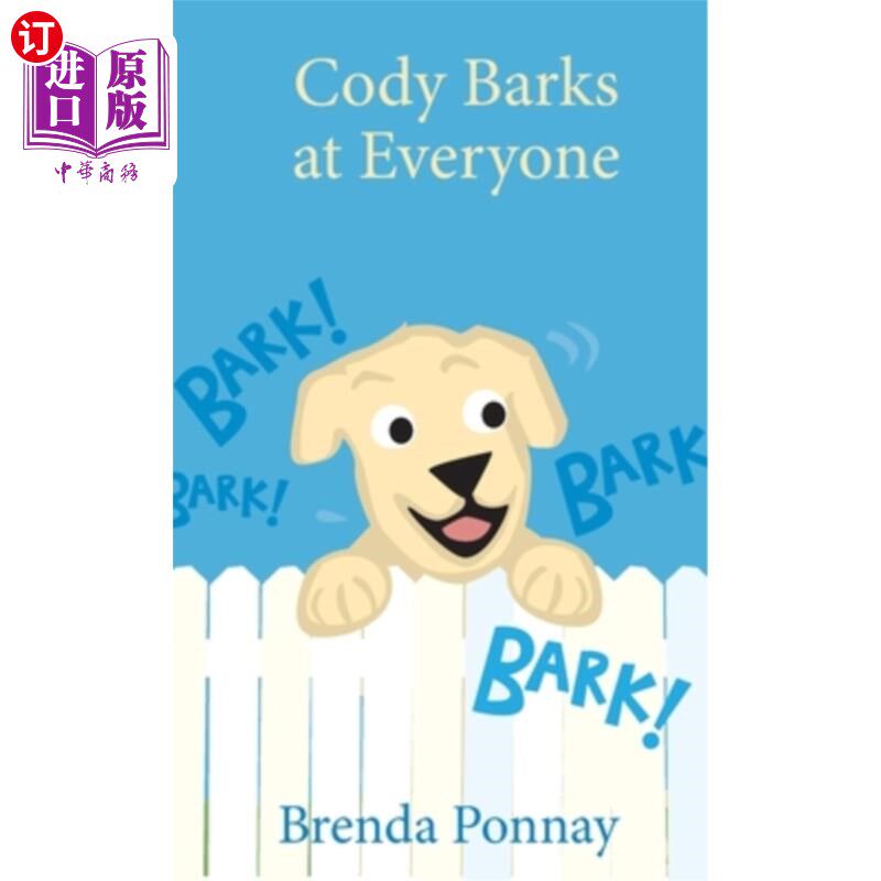 海外直订Cody Barks at Everyone 科迪对每个人汪汪叫
