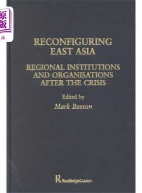 海外直订Reconfiguring East Asia 重新配置东亚
