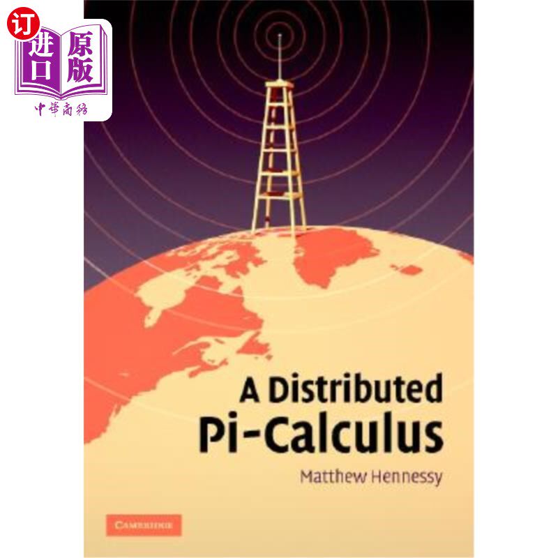 海外直订A Distributed Pi-Calculus 分布式并行