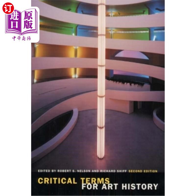 海外直订Critical Terms for Art History, Second Edition 艺术史批判术语，第二版