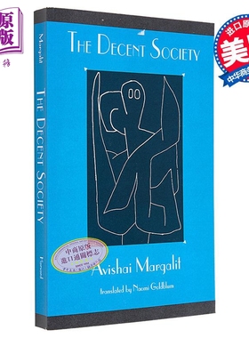 现货 体面社会 英文原版 The Decent Society Avishai Margalit 哲学理论与方法 社科哲学读物【中商原版】