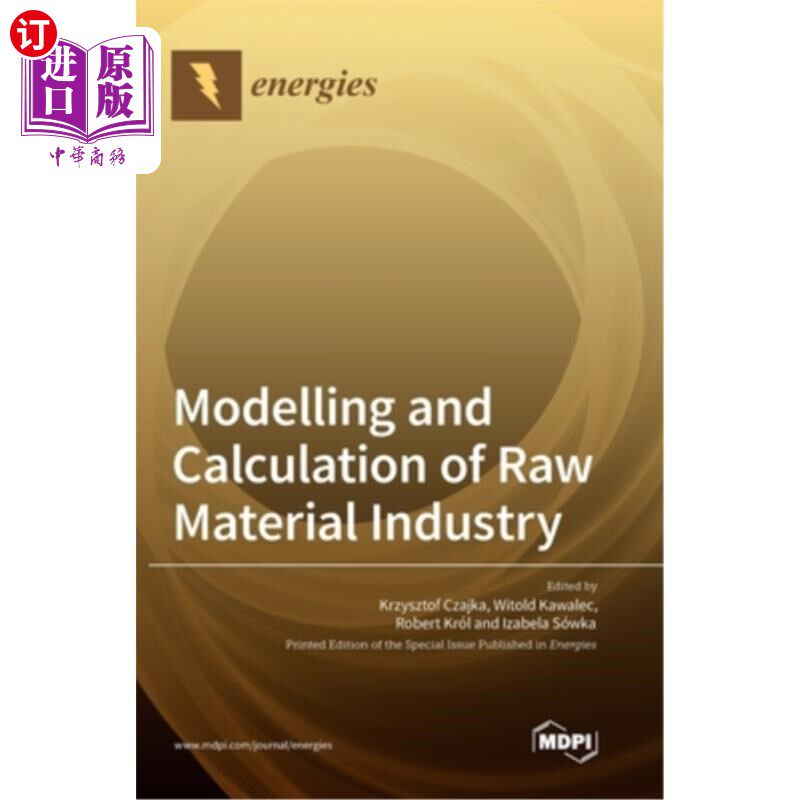 海外直订Modelling and Calculation of Raw Material Industry 原料工业建模与计算“，