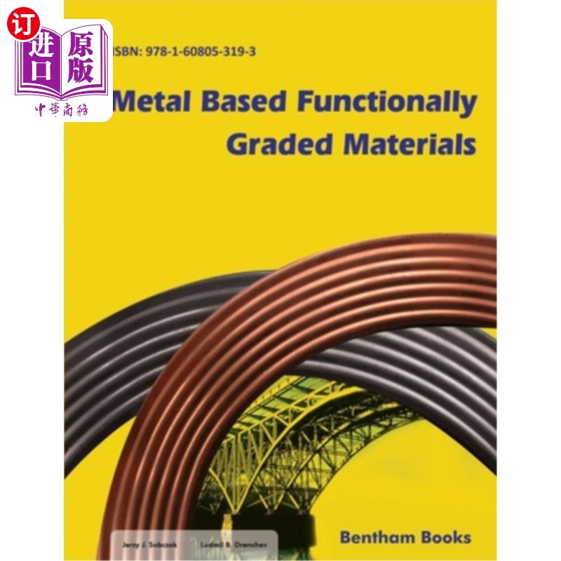 海外直订Metal Based Functionally Graded Materials 金属基功能梯度材料