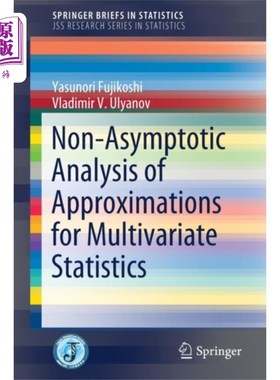海外直订Non-Asymptotic Analysis of Approximations for Mu... 多元统计近似的非渐近分析