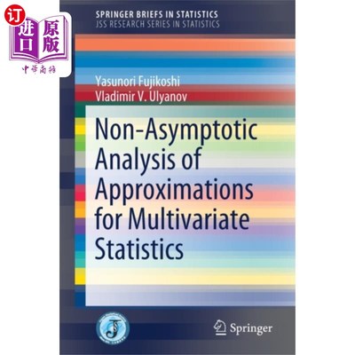 海外直订Non-Asymptotic Analysis of Approximations for Mu... 多元统计近似的非渐近分析