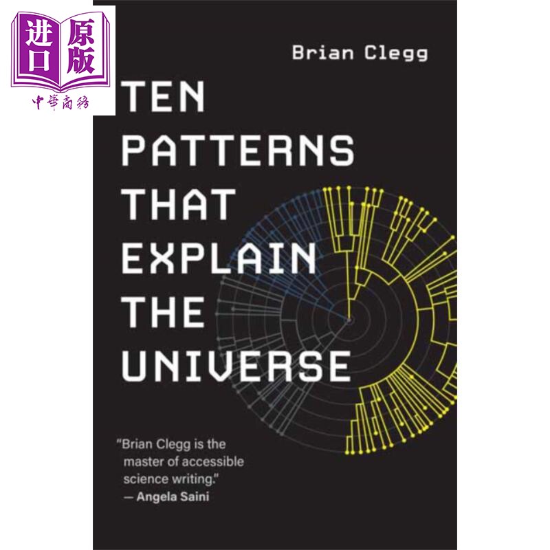 现货 解释宇宙的十种模式 英国理论物理学家  Ten Patterns That Explain the Universe Brian Clegg 英文原版【中商原版】