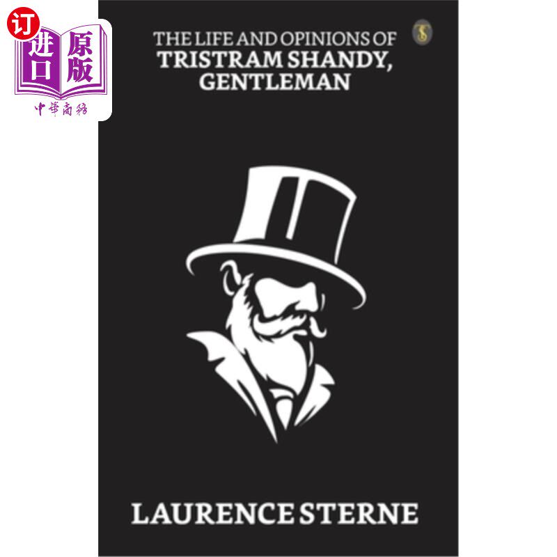 海外直订The Life And Opinions Of Tristram Shandy, Gentleman 崔斯特瑞姆·珊迪的生平和观点
