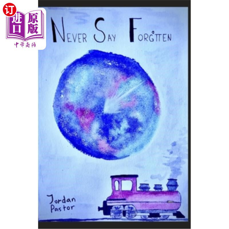 海外直订Never Say Forgotten: The Path Between the Stars 永不说遗忘:星间之路