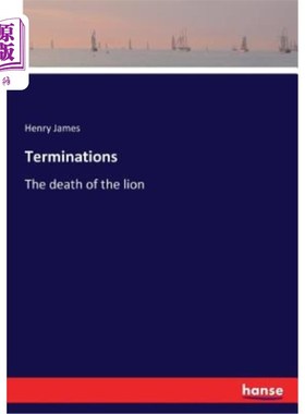 海外直订Terminations: The death of the lion 终结：狮子之死