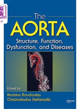 海外直订医药图书The Aorta: Structure, Function, Dysfunction and Diseases 主动脉:结构、功能、功能障碍和疾病