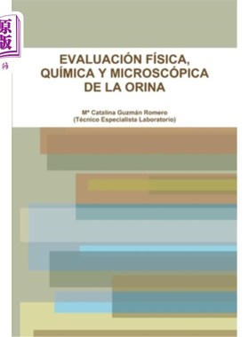 海外直订西班牙语 Evaluación Física, Química Y Microscópica de la Orina 尿液的物理、化学和显微镜评价
