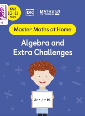 海外直订Maths - No Problem! Algebra and Extra Challenges... 数学-没问题!代数和额外挑战，10-11岁(关键阶段2)