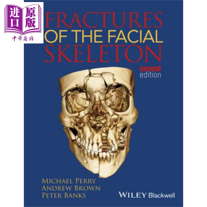 现货 面部骨骼的骨折 第2版 Fractures Of The Facial Skeleton Mike 【中商原版】