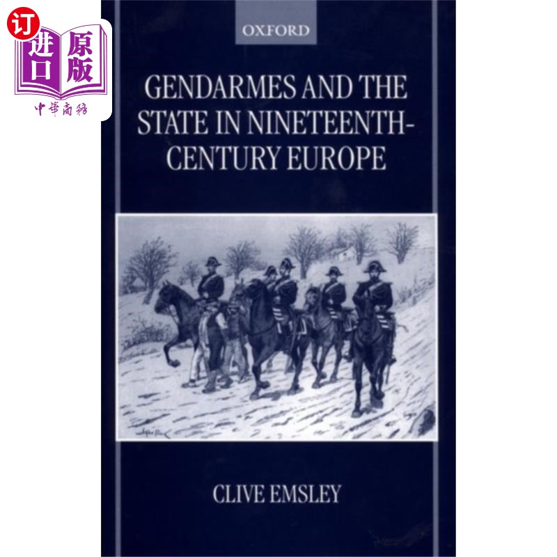 海外直订Gendarmes and the State in Nineteenth-Century Eu... 19世纪欧洲的宪兵与国家