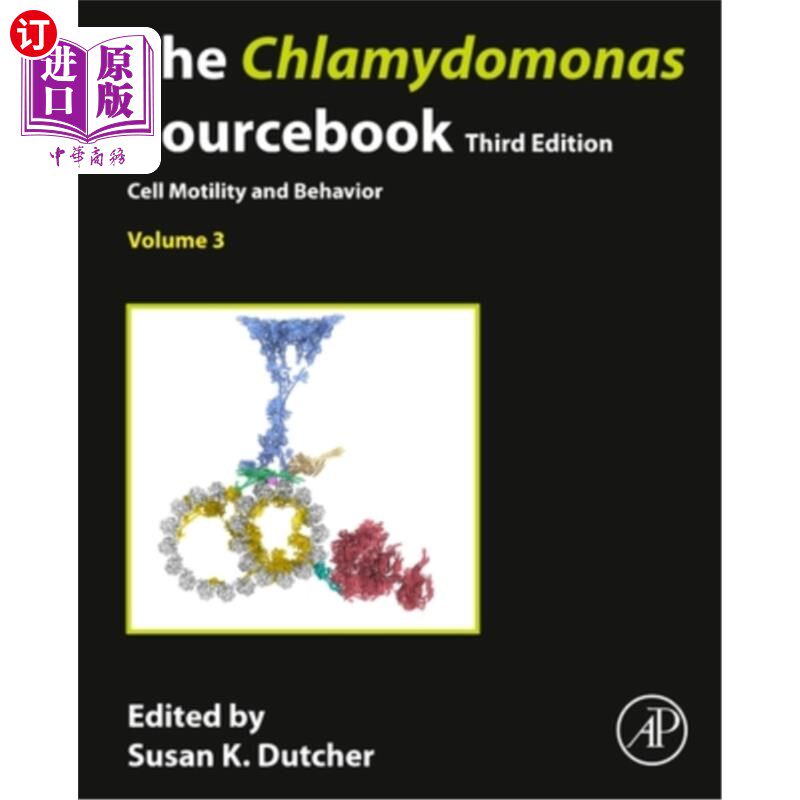 海外直订The Chlamydomonas Sourcebook: Volume 3: Cell Motility and Behavior 衣藻源书:卷3:细胞运动和行为