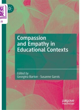 海外直订Compassion and Empathy in Educational Contexts 教育情境中的同情和共情