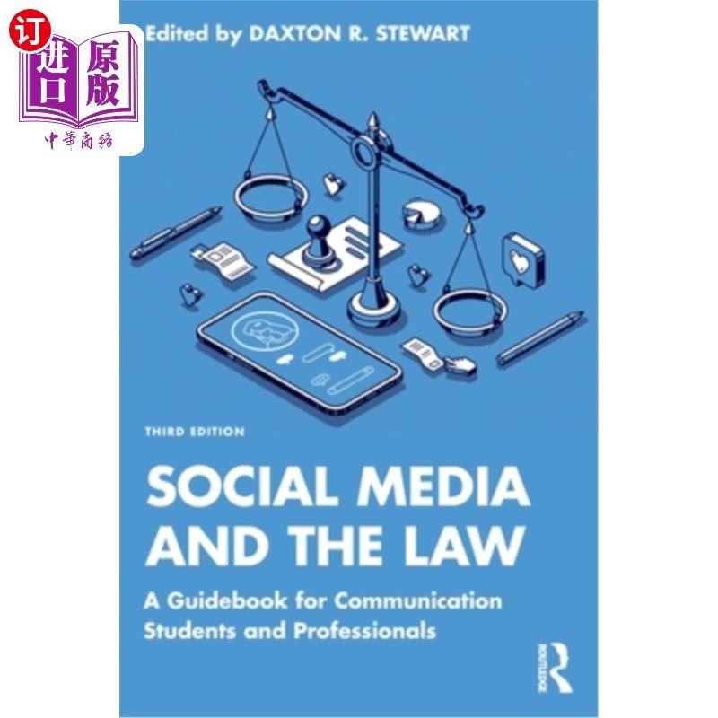 海外直订Social Media and the Law: A Guidebook for Communication Students and Professiona 《社会媒体与法律:传播学学