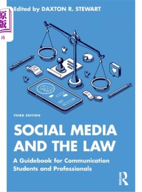 海外直订Social Media and the Law: A Guidebook for Communication Students and Professiona 《社会媒体与法律:传播学学