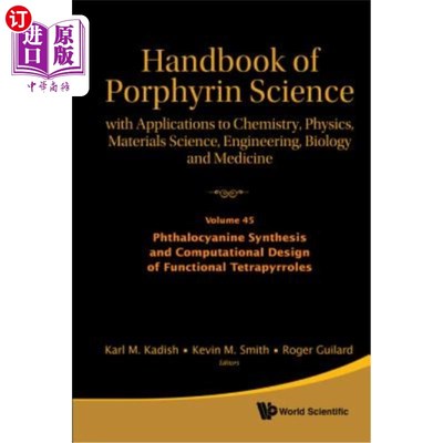 海外直订Handbook of Porphyrin Science: With Applications to Chemistry, Physics, Material 卟啉科学手册：应用于化学，