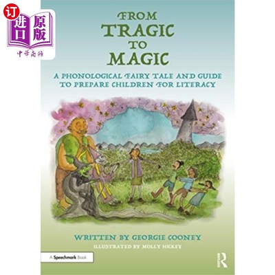 海外直订From Tragic to Magic: A Phonological Fairy Tale ... 从悲剧到魔法:一个语音童话和指导准备儿童识字
