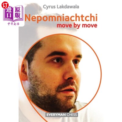 海外直订Nepomniachtchi: Move by Move Nepomniachtchi:一步一步