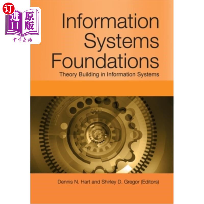 海外直订Information Systems Foundations: Theory Building in Information Systems 信息系统基础:信息系统的理论建设