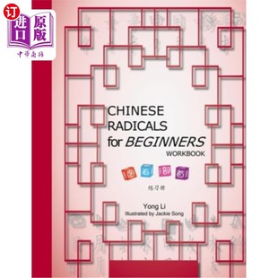 海外直订CHINESE RADICALS for BEGINNERS-WORKBOOK 初学汉语简体字练习册