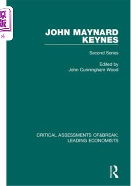 海外直订John Maynard Keynes: Critical Assessments II 约翰·梅纳德·凯恩斯：批判评估2