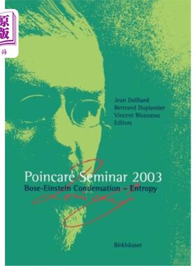 海外直订Poincaré Seminar 2003: Bose-Einstein Condensation -- Entropy Poincaré研讨会2003:玻色-爱因斯坦凝聚——熵