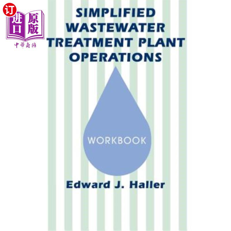 海外直订Simplified Wastewater Treatment Plant Operations Workbook 简化污水处理厂操作手册