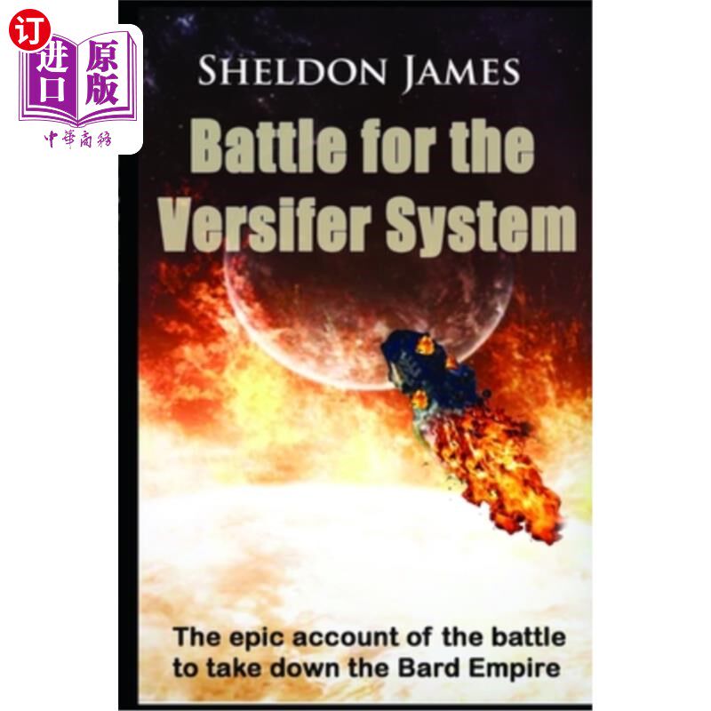 海外直订Battle for the Versifer System: The Epic Account of the Battle to Take Down the  为版本系统而战:打倒巴德帝