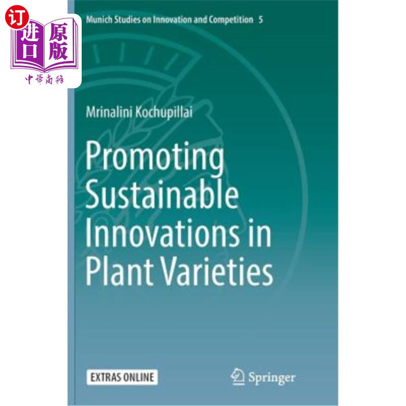 海外直订Promoting Sustainable Innovations in Plant Varieties 促进植物品种的可持续创新
