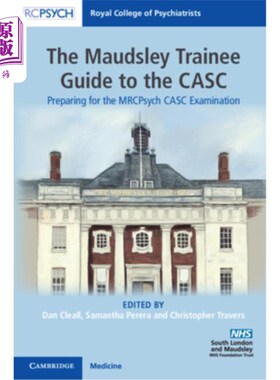 海外直订医药图书The Maudsley Trainee Guide to the CASC Maudsley Casc学员指南：准备Mrcpsych Casc考试