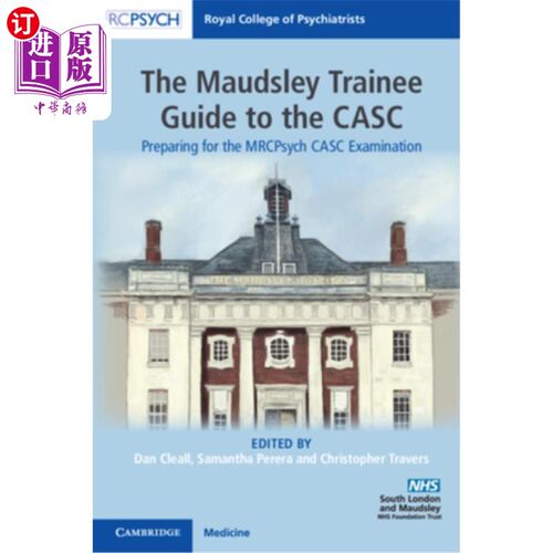 海外直订医药图书The Maudsley Trainee Guide to the CASC Maudsley Casc学员指南：准备Mrcpsych Casc考试