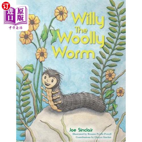 海外直订Willy The Woolly Worm 毛毛虫威利