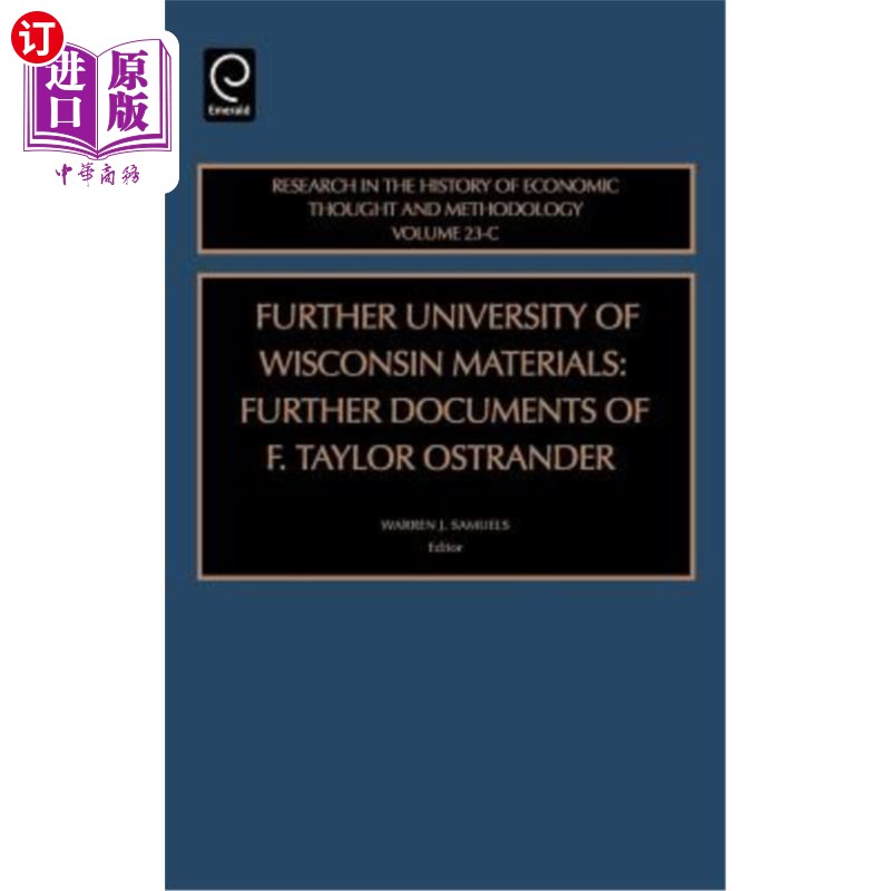海外直订Further University of Wisconsin Materials: Further Documents of F. Taylor Ostran 进一步的威斯康星大学材料：