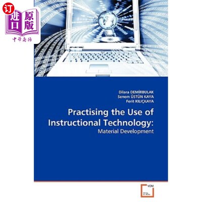 海外直订Practising the Use of Instructional Technology 教学技术应用的实践