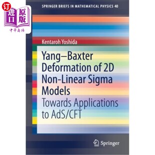 二维非线性SIGMA Models Baxter Deformation Towards Non 海外直订Yang Linear Applications SIGMA